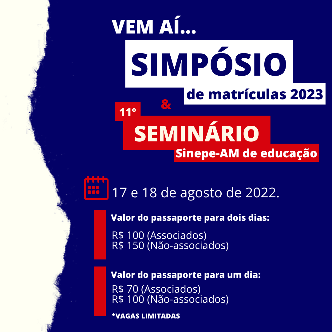 Sinepe-AM abre inscrições para o Simpósio de Matrículas e Seminário de Educação